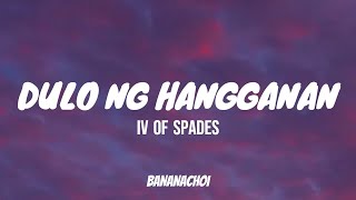 IV of Spades - Dulo ng Hangganan (Lyrics)