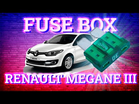 Renault Megane III (2008-2015) fuse box diagram