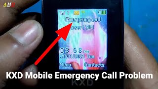 KXD Keypad Mobile Emergency Call Problem How To Remove Fix Keypad Mobile Emergency Call Problem 💥