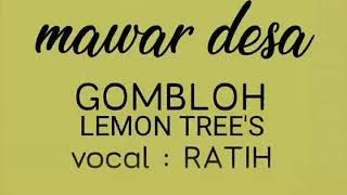 MAWAR DESA - GOMBLOH (vocal : RATIH) - lirik
