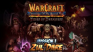 Tides of Darkness: Zul'Dare (Mission 1 - 1440p)