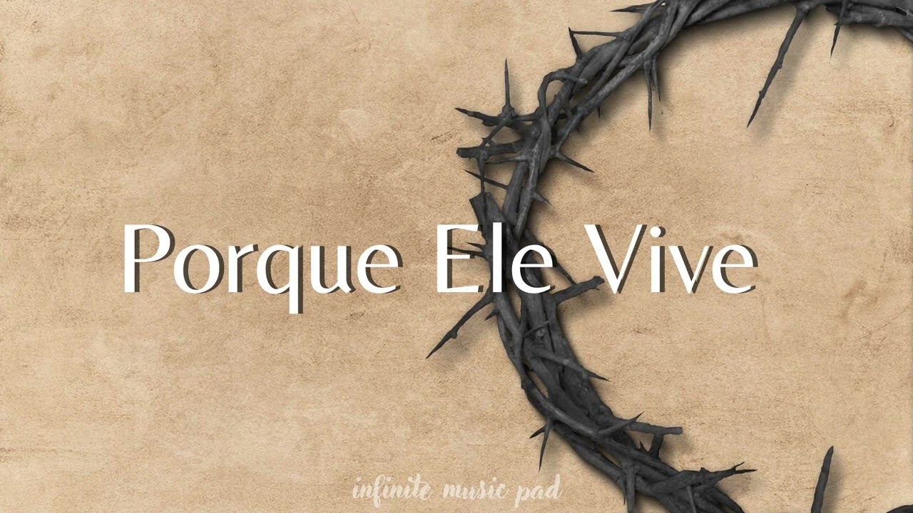 🔥FUNDO MUSICAL - PORQUE ELE VIVE🙏🏻;   PIANO & PAD (SOFT)