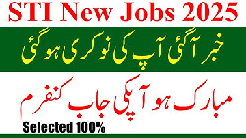 Congratulation to STI Final Selected Jobs 2025 | STI Jobs 2026 | STI Jobs 2025 | STI Final Jobs