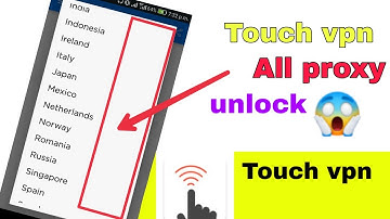 Touch vpn all countries unlock | touch vpn ki all proxy unlock | 2020 trick