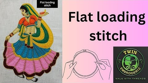 Class - 20 || Flat loading stitch || How to put flat loading stitch in aari || Twin Embroideryz