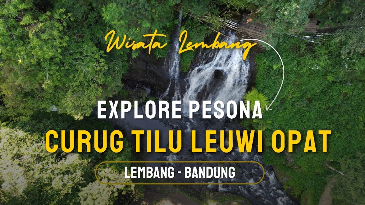 PESONA CURUG TILU LEUWI OPAT -  JARAK TEMPUHNYA GAK SAMPE 15 MENIT LHO.