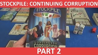 Stockpile: Continuing Corruption - Full Playthrough - Part 2
