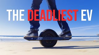 OneWheel - The Deadliest EV