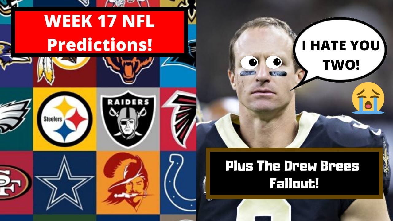 Week 17 NFL Predictions Drew Brees & NFL 100 Fallout! YouTube