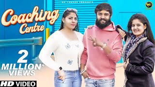 Dk Thakur Coaching Center कचग सटर Official Video New Haryanvi Songs Haryanavi 2022