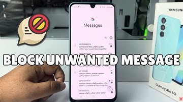 Samsung A16: How to Block Unwanted Text Messages