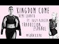 Demi Lovato ft. Iggy Azalea | Kingdom Come | Traduccion Español