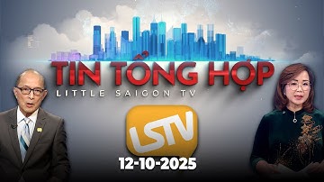 Tin Tổng Hợp LSTV (12-10-2025)