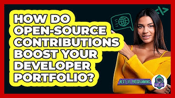 How Do Open-source Contributions Boost Your Developer Portfolio? - Next LVL Programming
