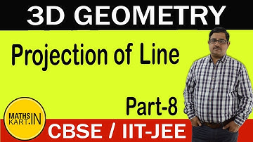 Projection of Line Segment in space | 3-D |  PART- 8 | Class-12 CBSE/JEE