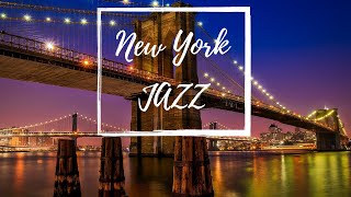 RELAXING JAZZ WITH AMAZING FOOTAGE OF NEW YORK AT NIGHT 2019