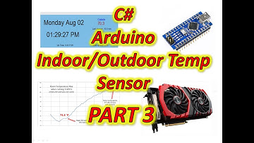 C# Arduino Indoor/Outdoor Temperature Sensor App: Part 3
