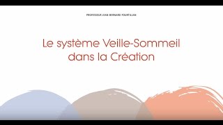 Le système Veille-Sommeil dans la Création (Fr)