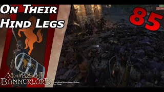 On Their Back Legs Episode 85 Mount And Blade Ii Bannerlord Walkthrough Gameplay