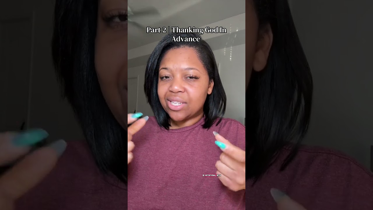 Part 2 | Thanking God In Advance | Vision Boards | Write it Down Make it Plain 