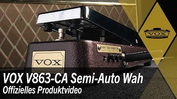VOX V863-CA - Das erste Semi-Auto Wah - Offizielles Produktvideo