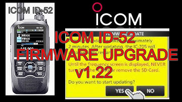 ICOM ID-52 NEW v1.22 FIRMWARE UPGRADE December 2021+LINKS