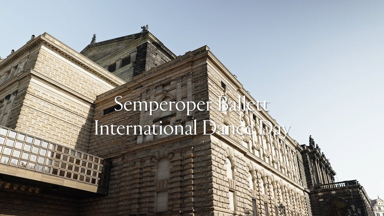 International Dance Day 2025 // Semperoper Ballett
