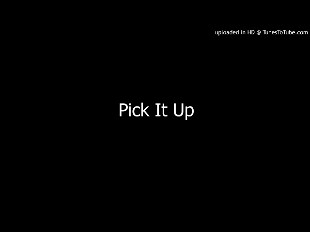 Pick It Up [Samsung Ringtone] class=