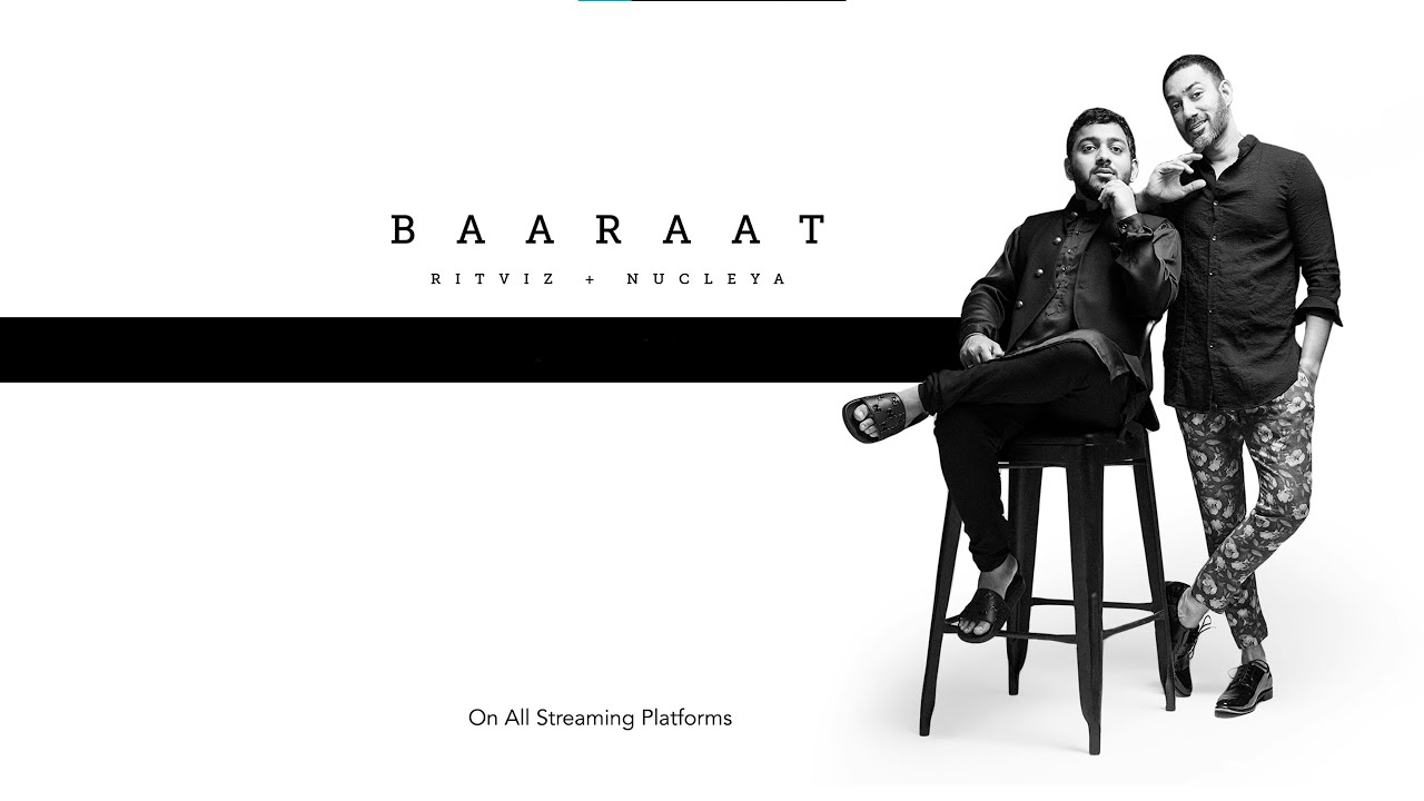 Baaraat | Ritviz | Nucleya Baaraat | Ritviz | Nucleya