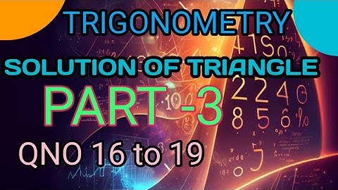 Rs Aggarwal solution exercise 18a / solution of Triangle class 11th  Part-3 / Trigonometry class 11