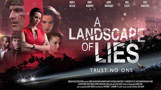 A Landscape of Lies   Official Trailer 2020