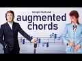 Songs that use Augmented Chords