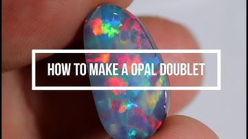How to make a Opal Doublet