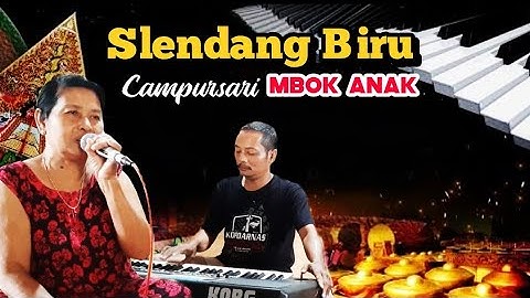 Slendang Biru - Campursari Mbok Anak ( Latihan )