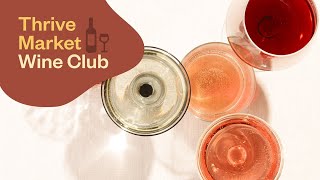 Thrive Market Wine Club Virtual Tasting: 2022 Summer Picks by Thrive Market 459 views 1 year ago 46 minutes