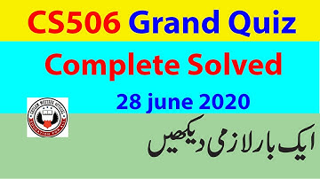 CS506 || Grand Quiz of CS506 Session 1Complete Solved Spring 2020