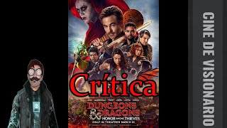 DUNGEONS AND DRAGONS: HONOR ENTRE LADRONES.(2023) Crítica/ANÁLISIS en ESPAÑOL  (Cine de Visionario)