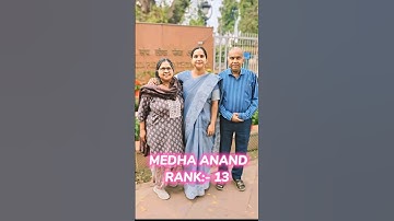 MEDHA ANAND UPSC CSE RANK:-13 #upsc #upscmotivation #motivation
