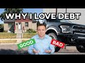 WHAT IS GOOD DEBT? (Using Debt to Build Wealth)