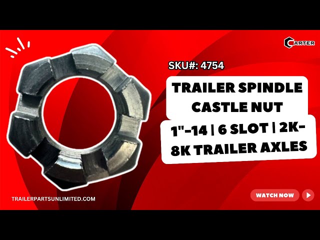 SKU#: 4754 - Trailer Spindle Castle Nut 1