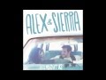 Alex & Sierra - Little do you know → 1 hour