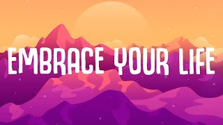 Matoma - Embrace Your Life (Lyrics) ft. Alida  | Lyric / Letra