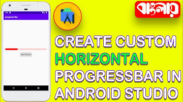 Create custom Horizontal ProgressBar in android studio Android studio tutoria in bangla