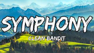 Clean Bandit Symphony Lyrics Ft  Zara Larsson LYRICS LYRICS