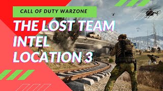 3/4 The Lost Team Intel Location 3 Call of Duty Modern Warfare Warzone | COD