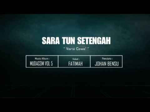 LAGU GAYO SARA TUN SETENGAH #versi cewe' \