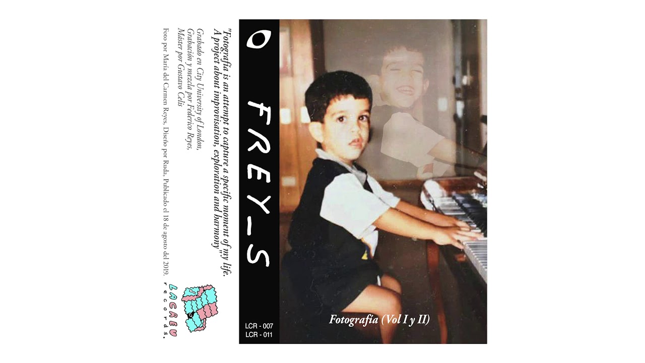 Fotografía (Vol. I y II) - Frey_s (Full Album)