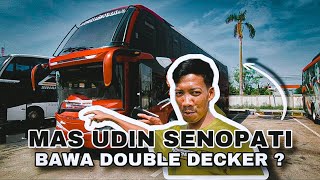MAS UDIN HR 158 “ SENOPATI “ BAWA DOUBLE DECKER ?? || TERMINAL PONDOK CABE