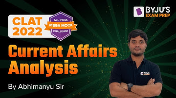 CLAT 2022: Current Affairs Section - Mega Mock Analysis (29th – 31st) May | CLAT Mock Test