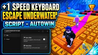 +1 Speed Keyboard Escape Underwater Script - AutoWin